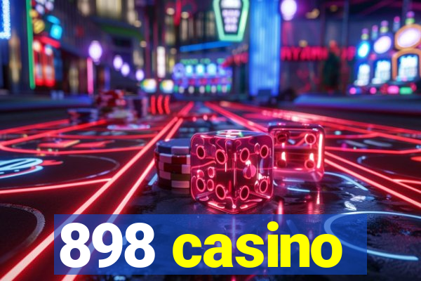 898 casino