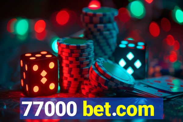 77000 bet.com