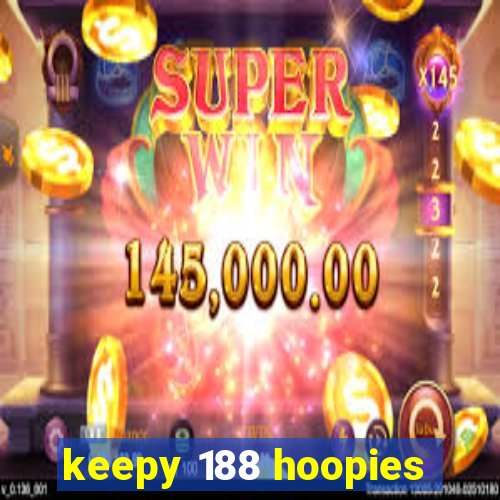 keepy 188 hoopies