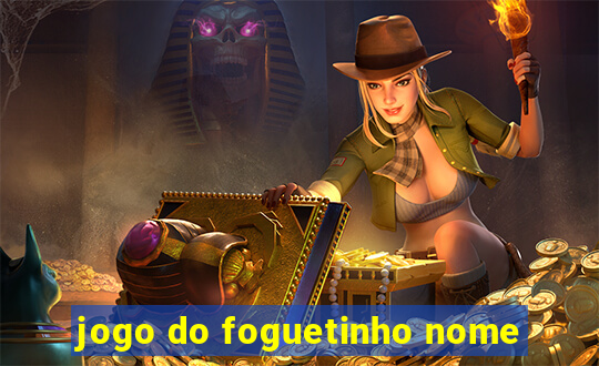 jogo do foguetinho nome