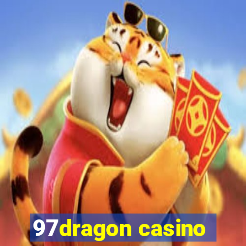 97dragon casino