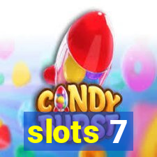 slots 7