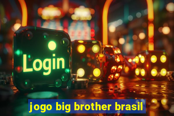 jogo big brother brasil