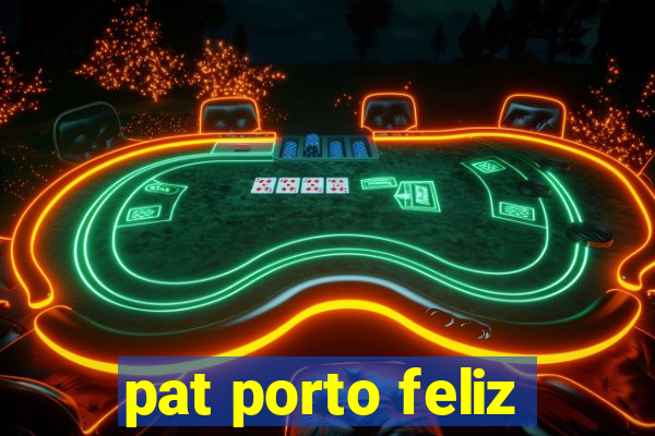 pat porto feliz