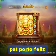 pat porto feliz