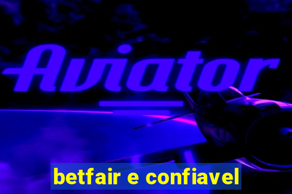 betfair e confiavel