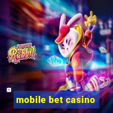 mobile bet casino