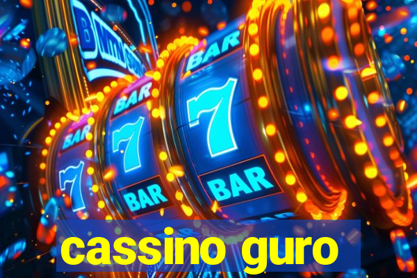 cassino guro