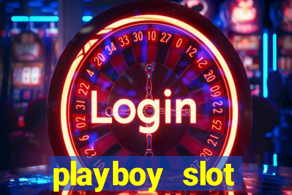 playboy slot machine big win