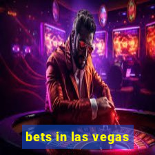 bets in las vegas