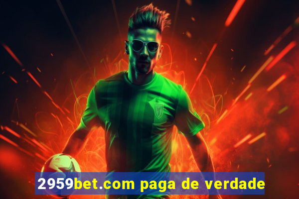 2959bet.com paga de verdade