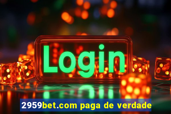 2959bet.com paga de verdade