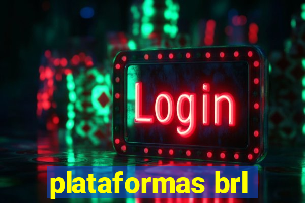 plataformas brl