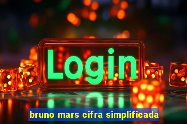 bruno mars cifra simplificada