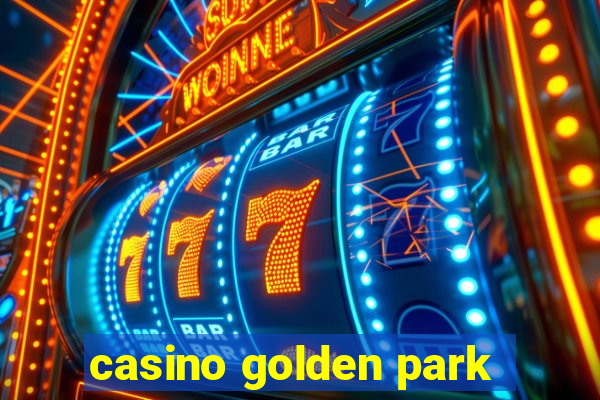 casino golden park