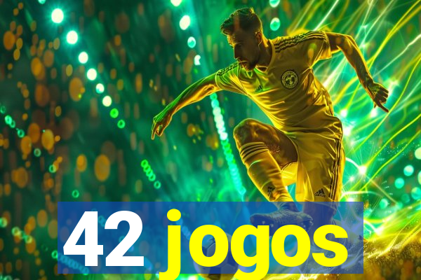 42 jogos