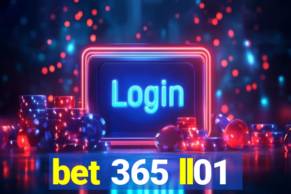 bet 365 ll01