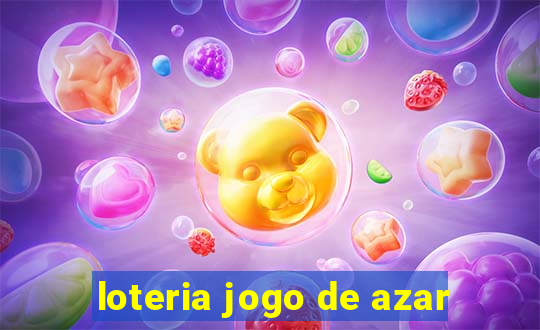 loteria jogo de azar