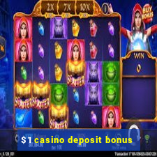 $1 casino deposit bonus