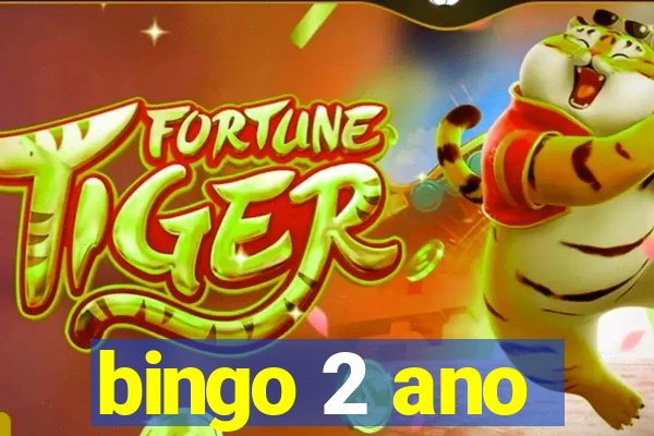 bingo 2 ano