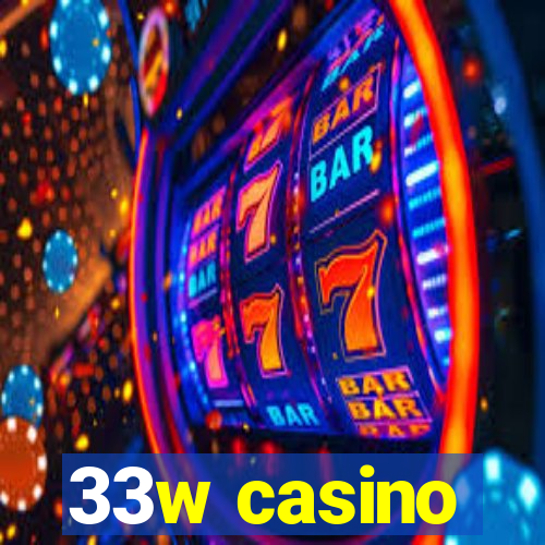 33w casino