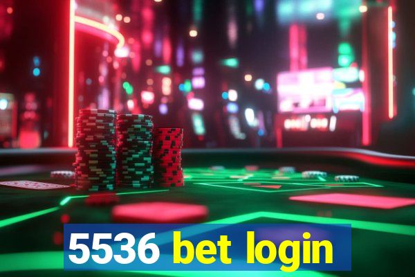 5536 bet login