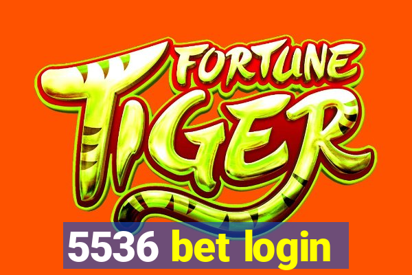 5536 bet login