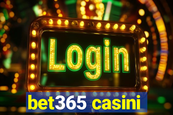 bet365 casini