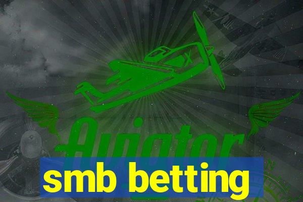 smb betting