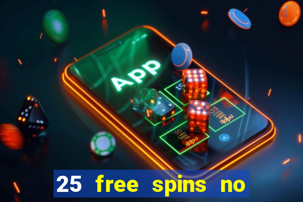 25 free spins no deposit casino australia