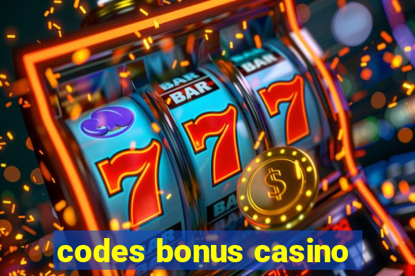 codes bonus casino