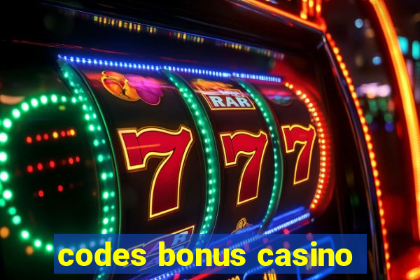 codes bonus casino