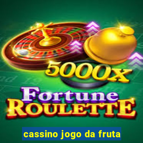 cassino jogo da fruta