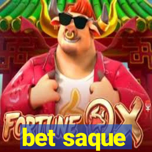 bet saque