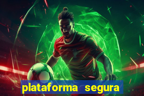 plataforma segura de jogos para ganhar dinheiro