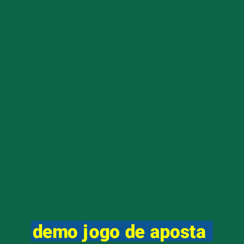 demo jogo de aposta