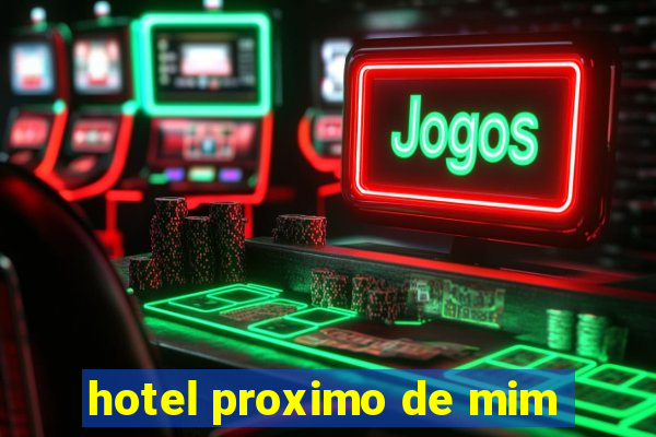 hotel proximo de mim