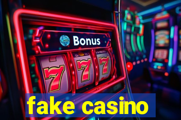 fake casino