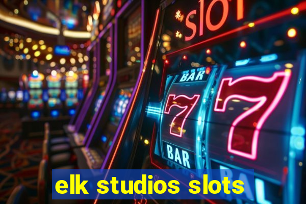 elk studios slots