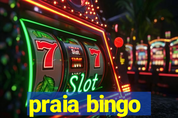 praia bingo