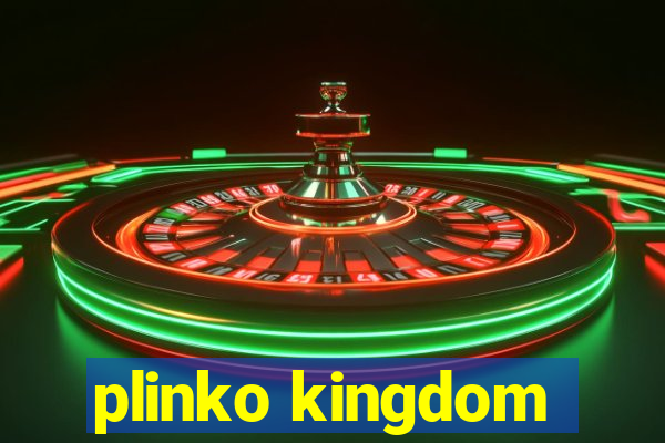 plinko kingdom