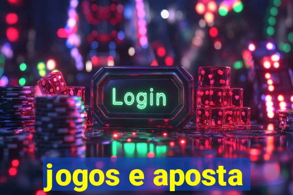 jogos e aposta