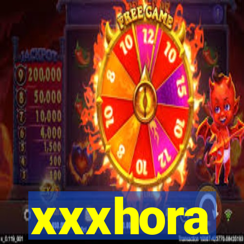 xxxhora