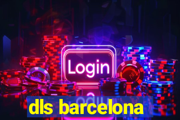 dls barcelona