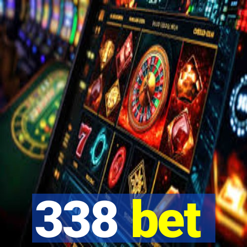 338 bet