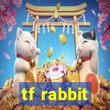 tf rabbit