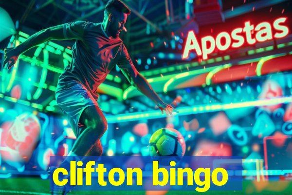 clifton bingo