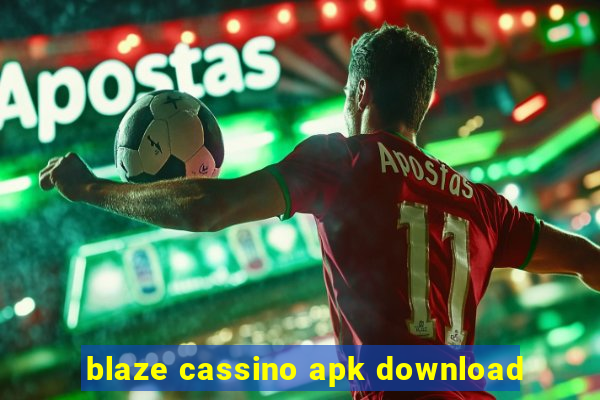 blaze cassino apk download