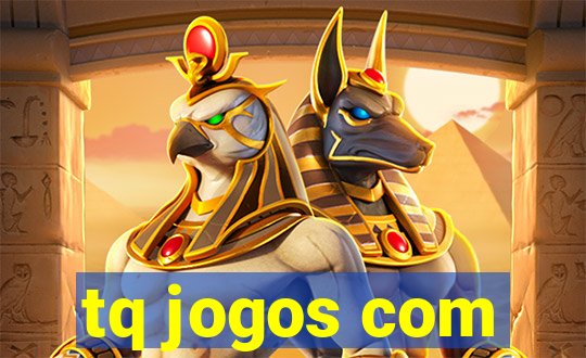 tq jogos com