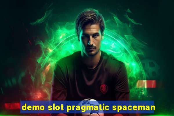 demo slot pragmatic spaceman